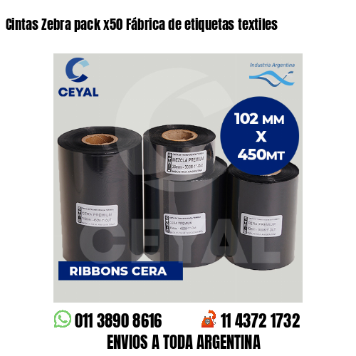 Cintas Zebra pack x50 Fábrica de etiquetas textiles