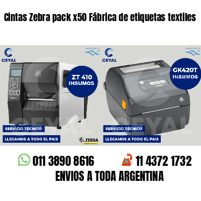 Cintas Zebra pack x50 Fábrica de etiquetas textiles