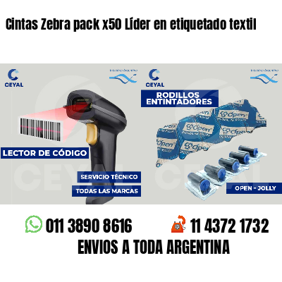 Cintas Zebra pack x50 Líder en etiquetado textil