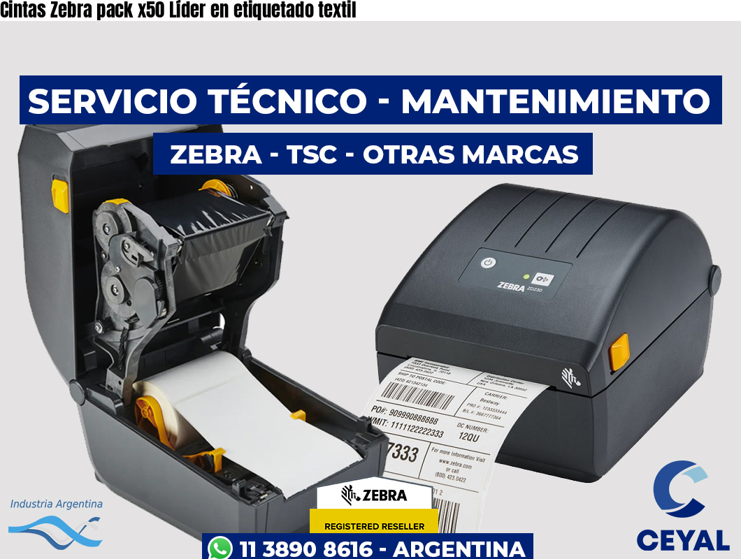Cintas Zebra pack x50 Líder en etiquetado textil