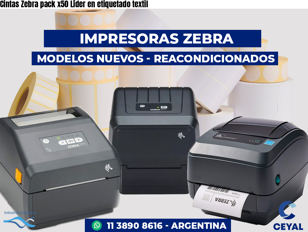 Cintas Zebra pack x50 Líder en etiquetado textil