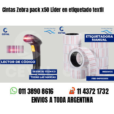 Cintas Zebra pack x50 Líder en etiquetado textil