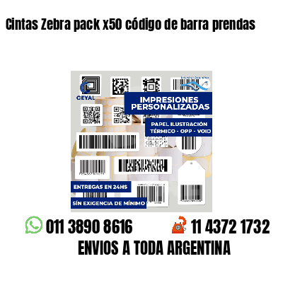 Cintas Zebra pack x50 código de barra prendas