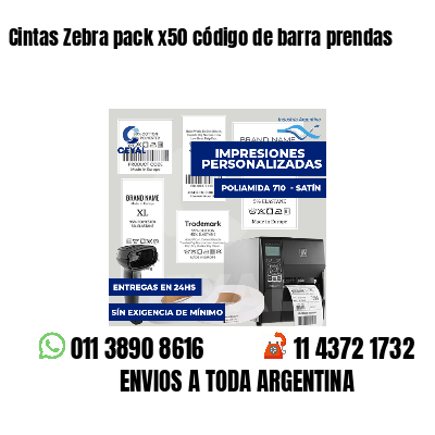 Cintas Zebra pack x50 código de barra prendas