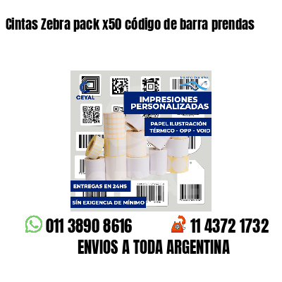 Cintas Zebra pack x50 código de barra prendas