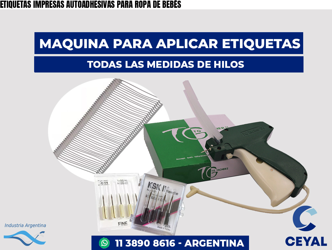 ETIQUETAS IMPRESAS AUTOADHESIVAS PARA ROPA DE BEBÉS