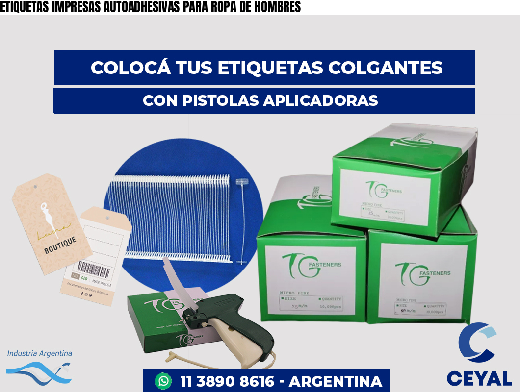 ETIQUETAS IMPRESAS AUTOADHESIVAS PARA ROPA DE HOMBRES