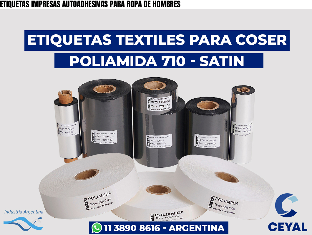 ETIQUETAS IMPRESAS AUTOADHESIVAS PARA ROPA DE HOMBRES