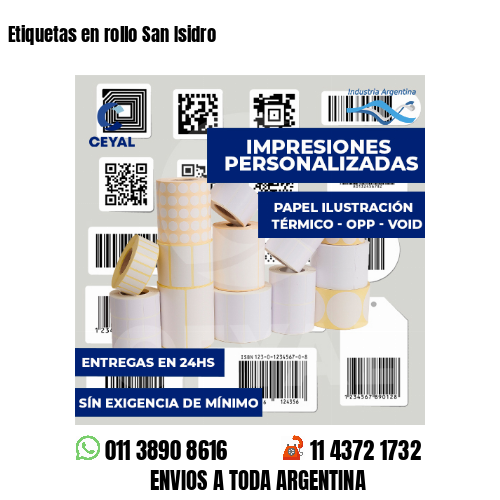 Etiquetas en rollo San Isidro