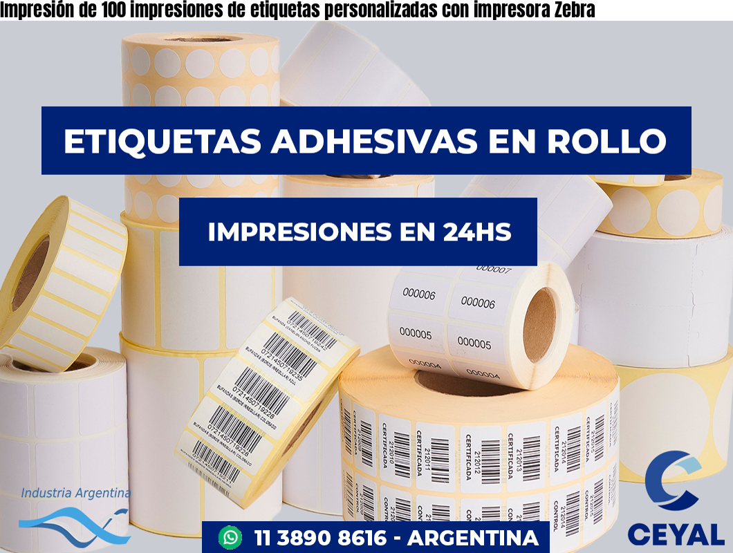 Impresión de 100 impresiones de etiquetas personalizadas con impresora Zebra