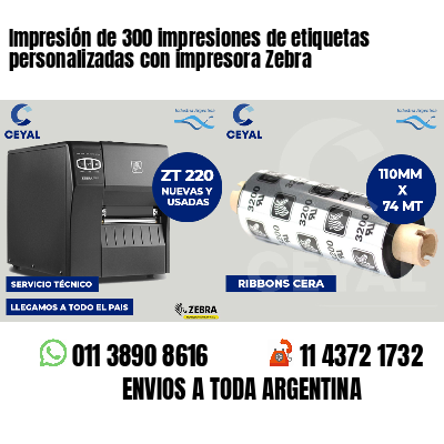 Impresión de 300 impresiones de etiquetas personalizadas con impresora Zebra