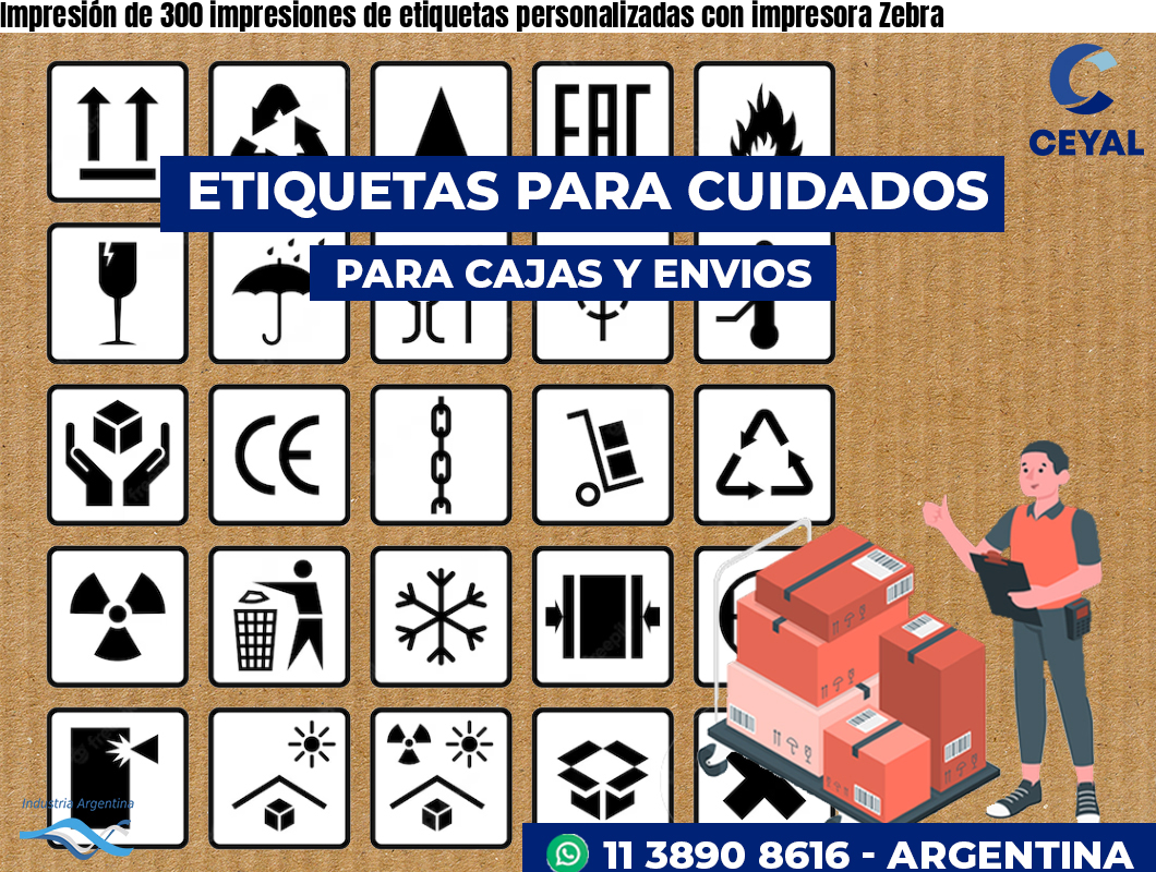 Impresión de 300 impresiones de etiquetas personalizadas con impresora Zebra
