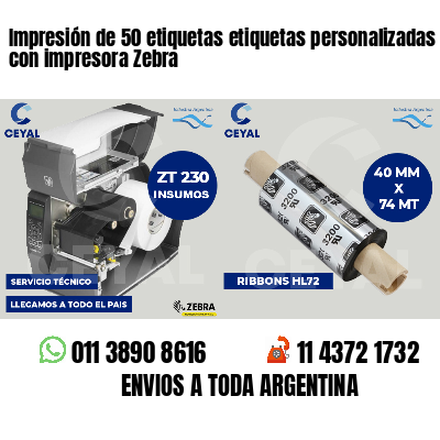 Impresión de 50 etiquetas etiquetas personalizadas con impresora Zebra
