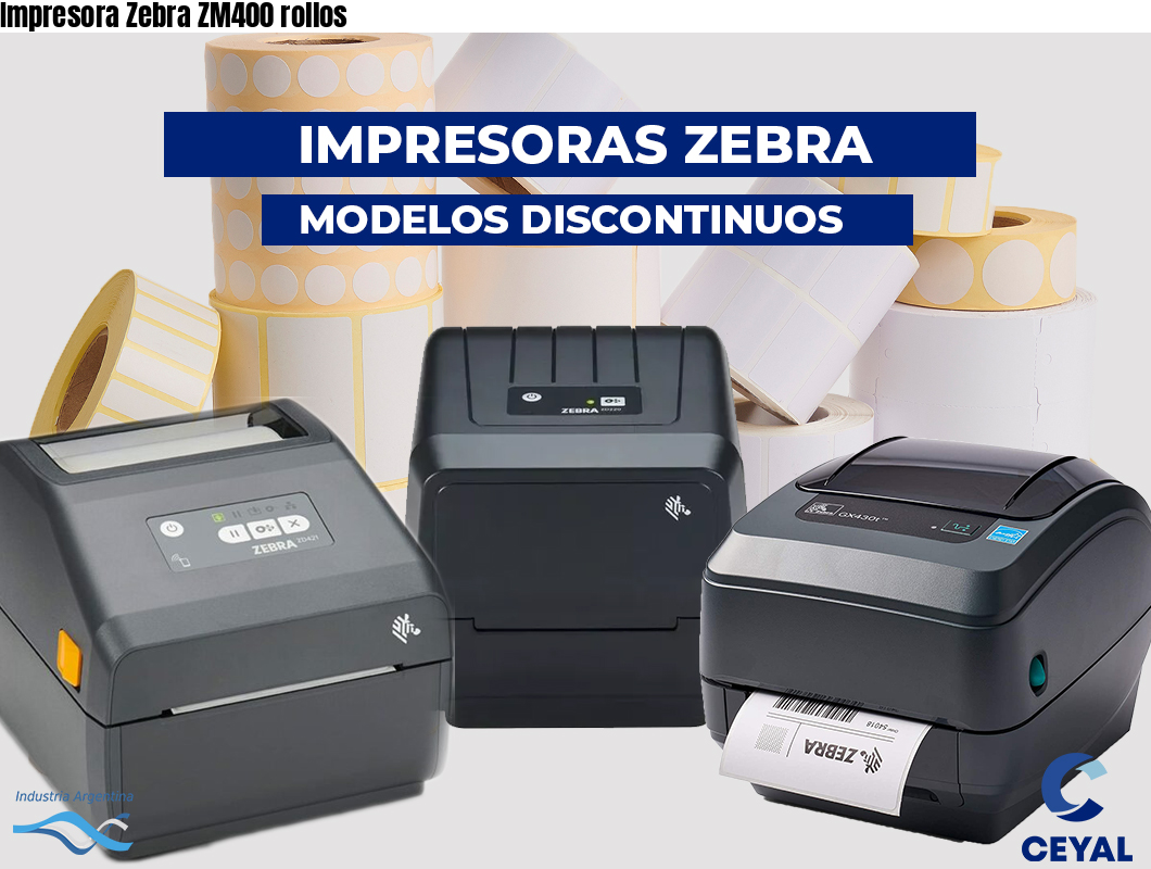 Impresora Zebra ZM400 rollos