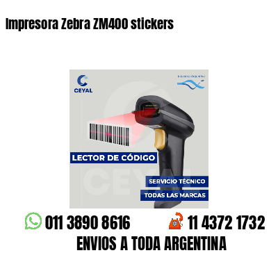Impresora Zebra ZM400 stickers
