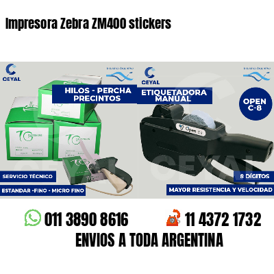 Impresora Zebra ZM400 stickers