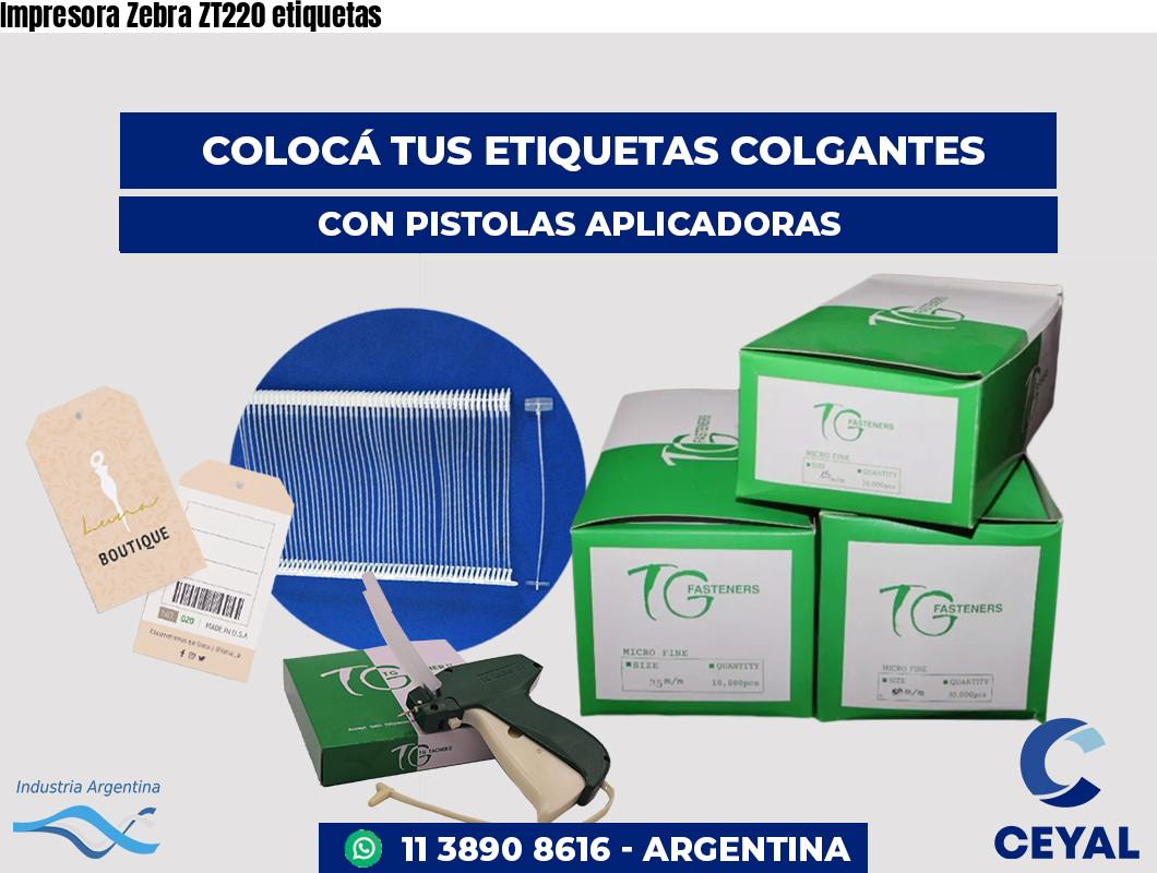 Impresora Zebra ZT220 etiquetas