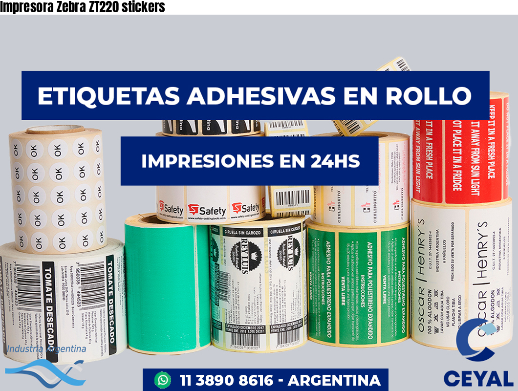 Impresora Zebra ZT220 stickers