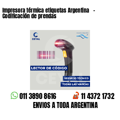 Impresora térmica etiquetas Argentina - Codificación de prendas