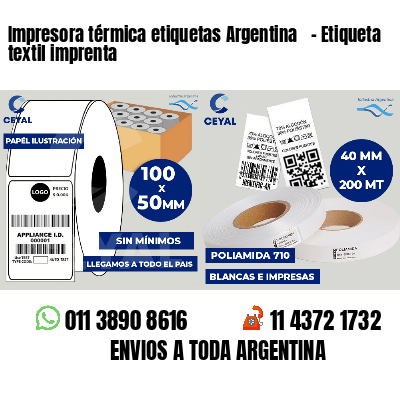 Impresora térmica etiquetas Argentina   - Etiqueta textil imprenta