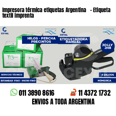 Impresora térmica etiquetas Argentina   - Etiqueta textil imprenta