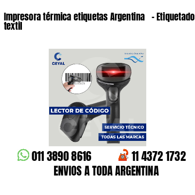 Impresora térmica etiquetas Argentina - Etiquetado textil
