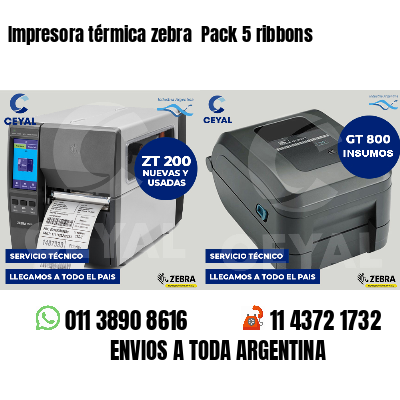 Impresora térmica zebra  Pack 5 ribbons