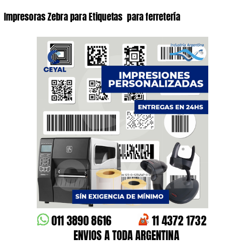 Impresoras Zebra para Etiquetas para ferretería