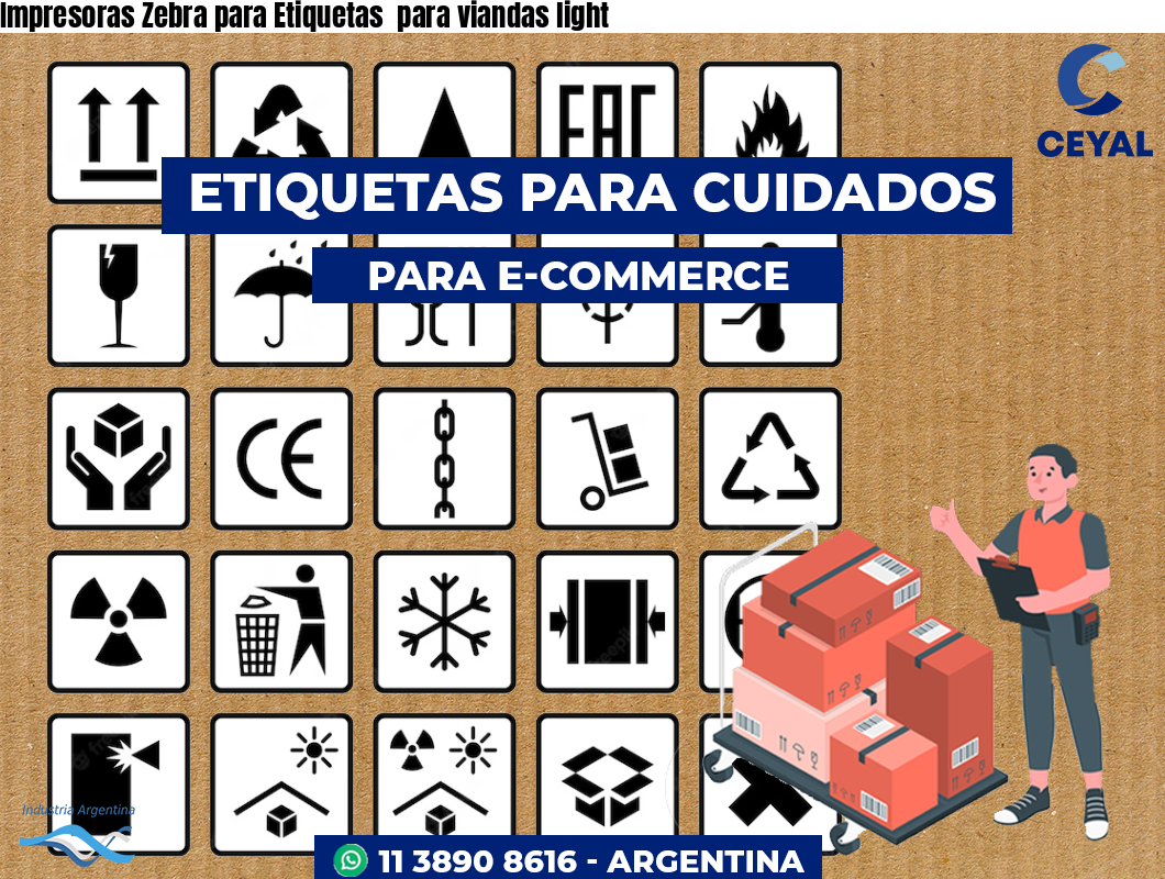 Impresoras Zebra para Etiquetas  para viandas light 