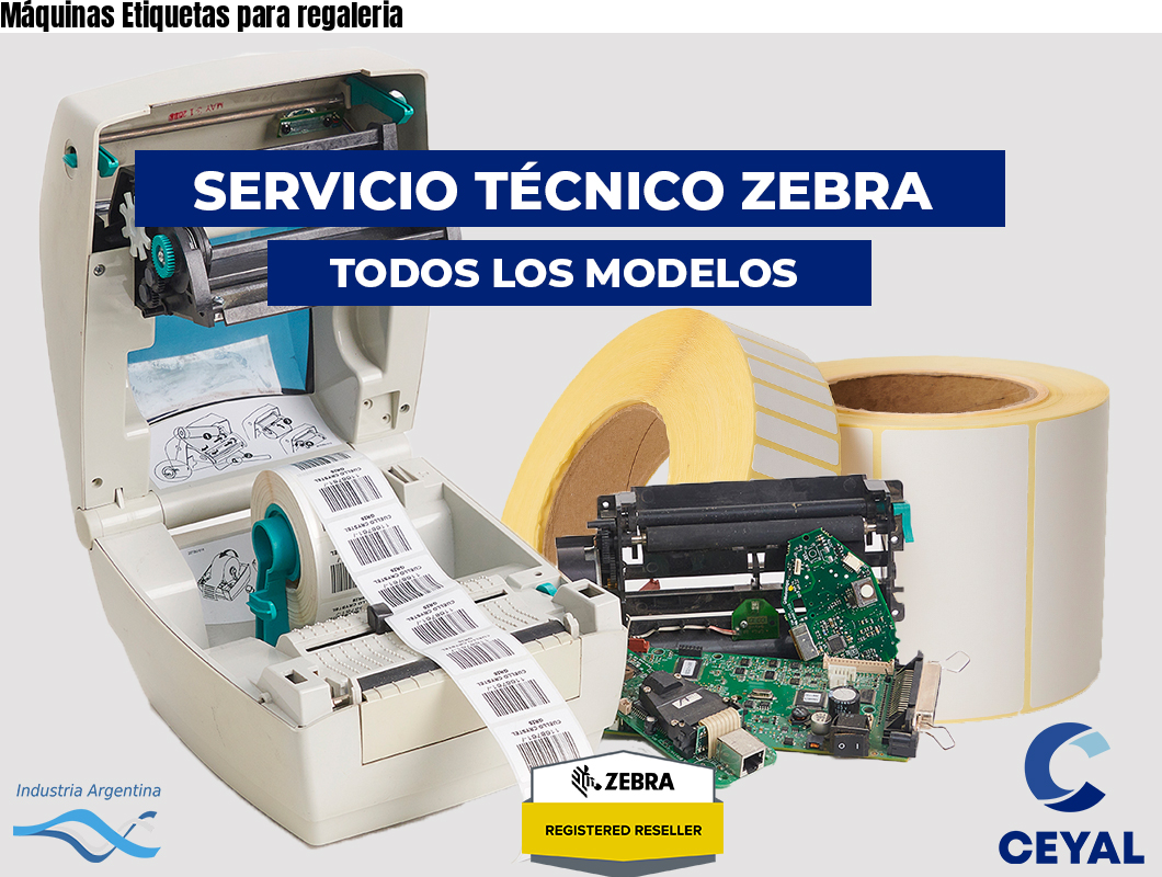 Máquinas Etiquetas para regaleria