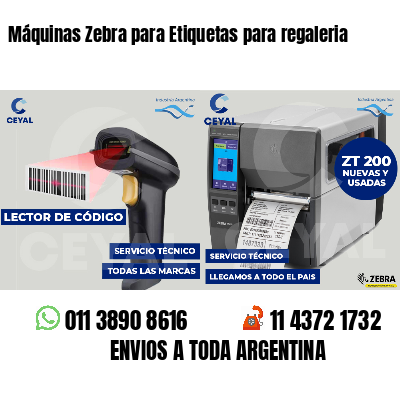 Máquinas Zebra para Etiquetas para regaleria