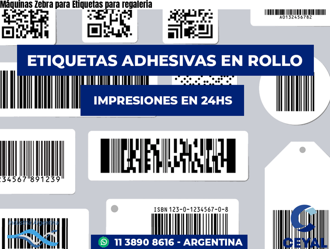 Máquinas Zebra para Etiquetas para regaleria