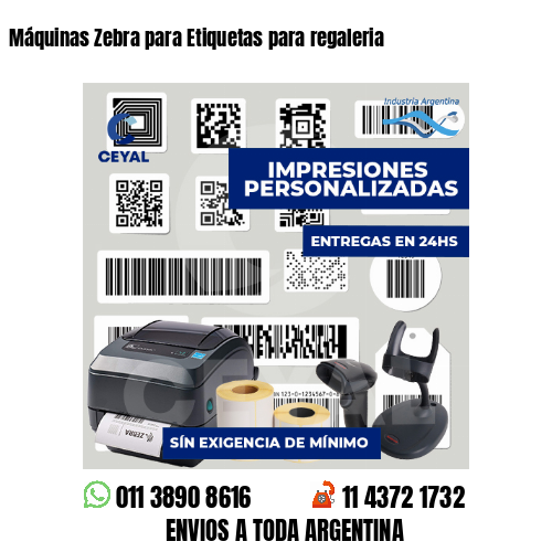 Máquinas Zebra para Etiquetas para regaleria