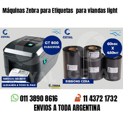Máquinas Zebra para Etiquetas para viandas light
