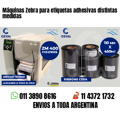Máquinas Zebra para etiquetas adhesivas distintas medidas