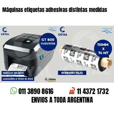 Máquinas etiquetas adhesivas distintas medidas
