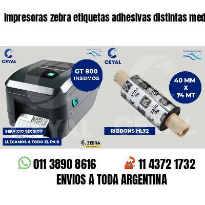 impresoras zebra etiquetas adhesivas distintas medidas