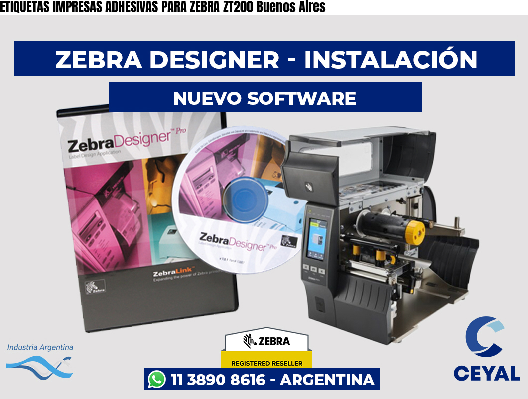 ETIQUETAS IMPRESAS ADHESIVAS PARA ZEBRA ZT200 Buenos Aires