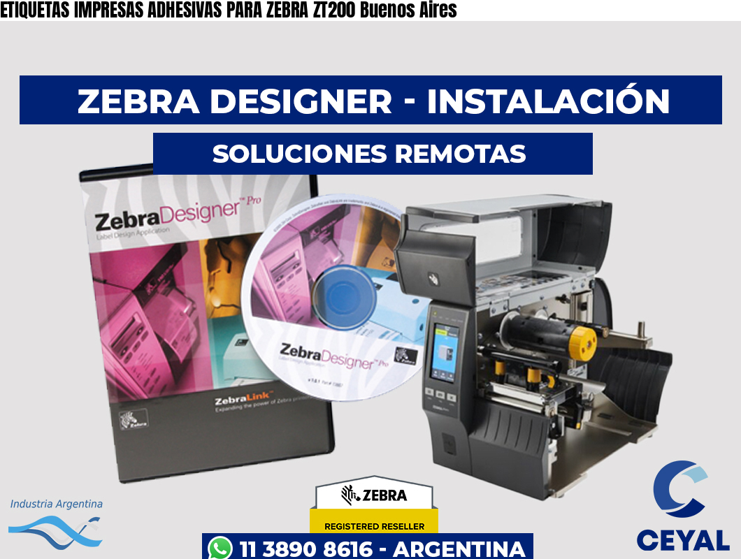 ETIQUETAS IMPRESAS ADHESIVAS PARA ZEBRA ZT200 Buenos Aires