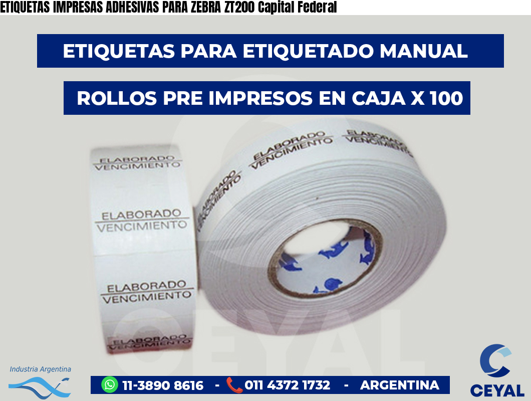 ETIQUETAS IMPRESAS ADHESIVAS PARA ZEBRA ZT200 Capital Federal