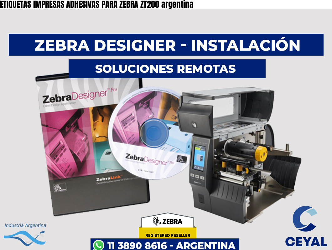 ETIQUETAS IMPRESAS ADHESIVAS PARA ZEBRA ZT200 argentina