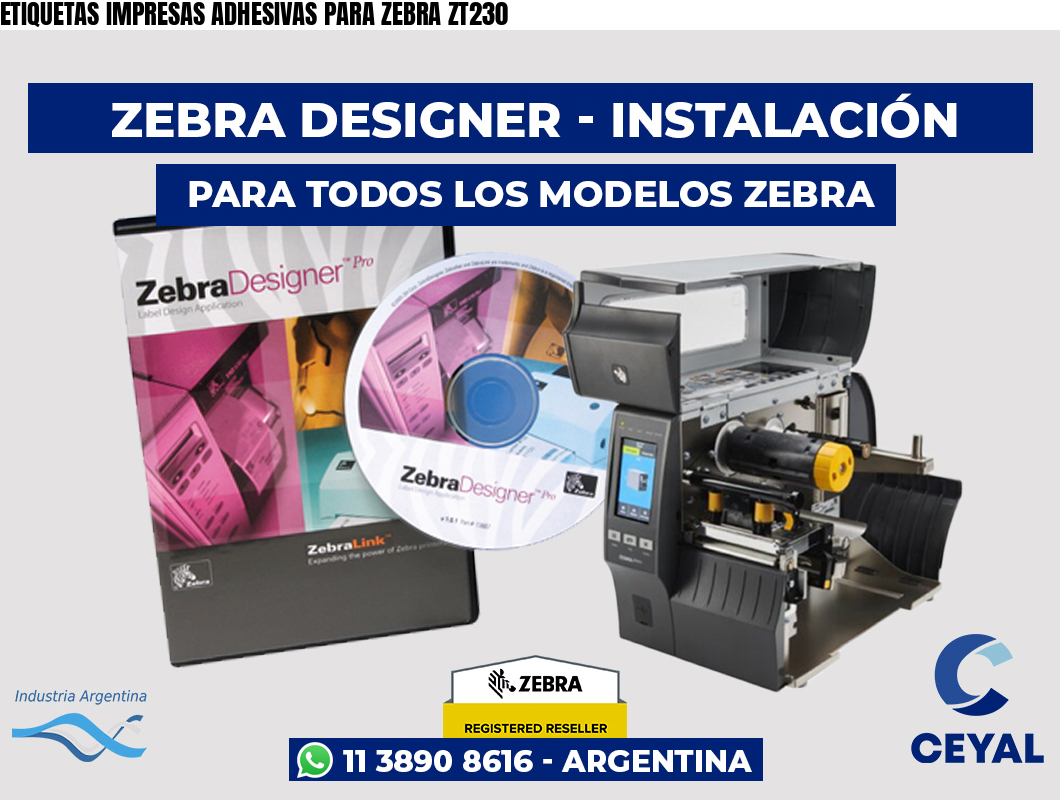 ETIQUETAS IMPRESAS ADHESIVAS PARA ZEBRA ZT230