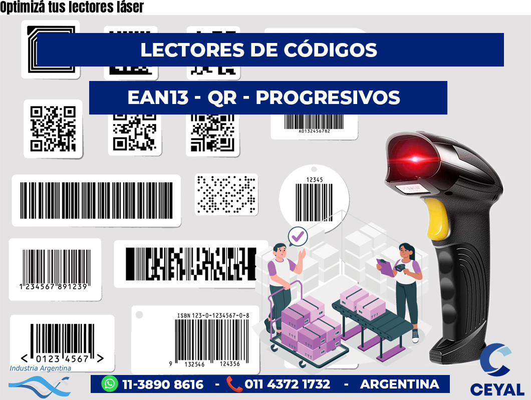 Optimizá tus lectores láser