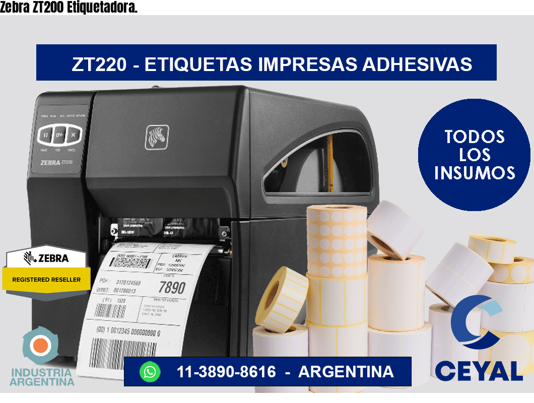 Zebra ZT200 Etiquetadora.