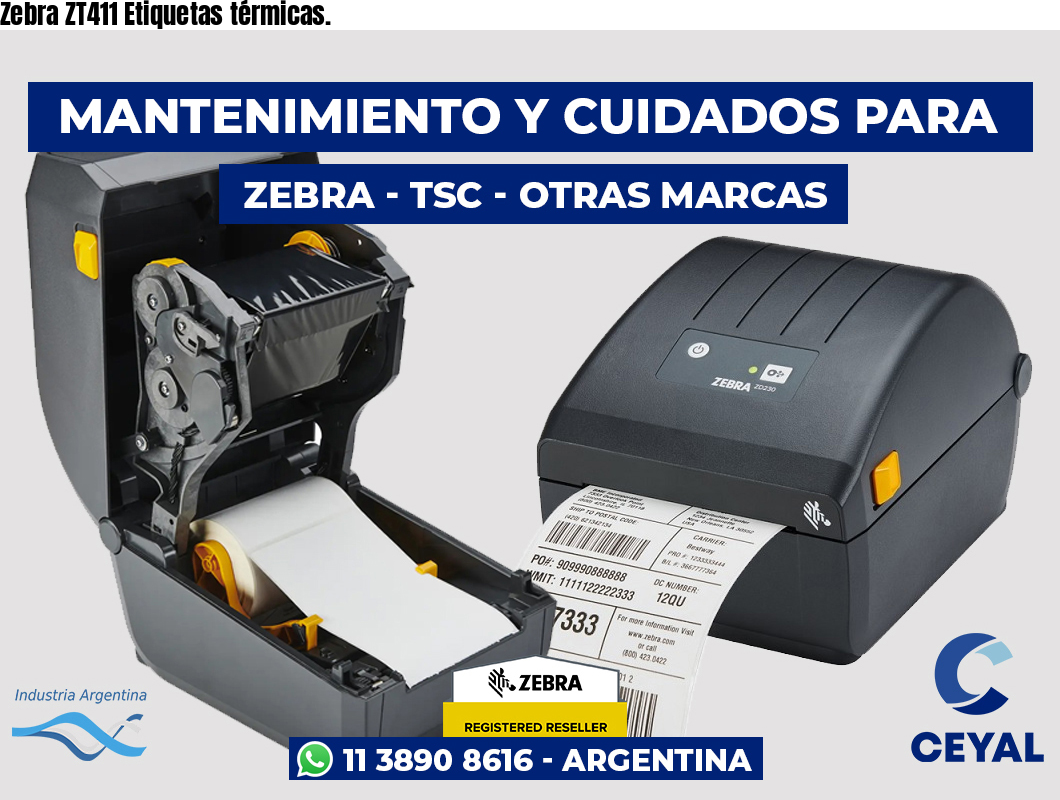 Zebra ZT411 Etiquetas térmicas.