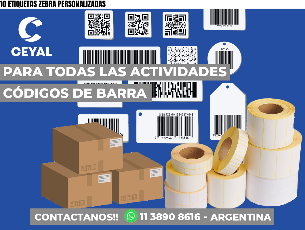 10 ETIQUETAS ZEBRA PERSONALIZADAS