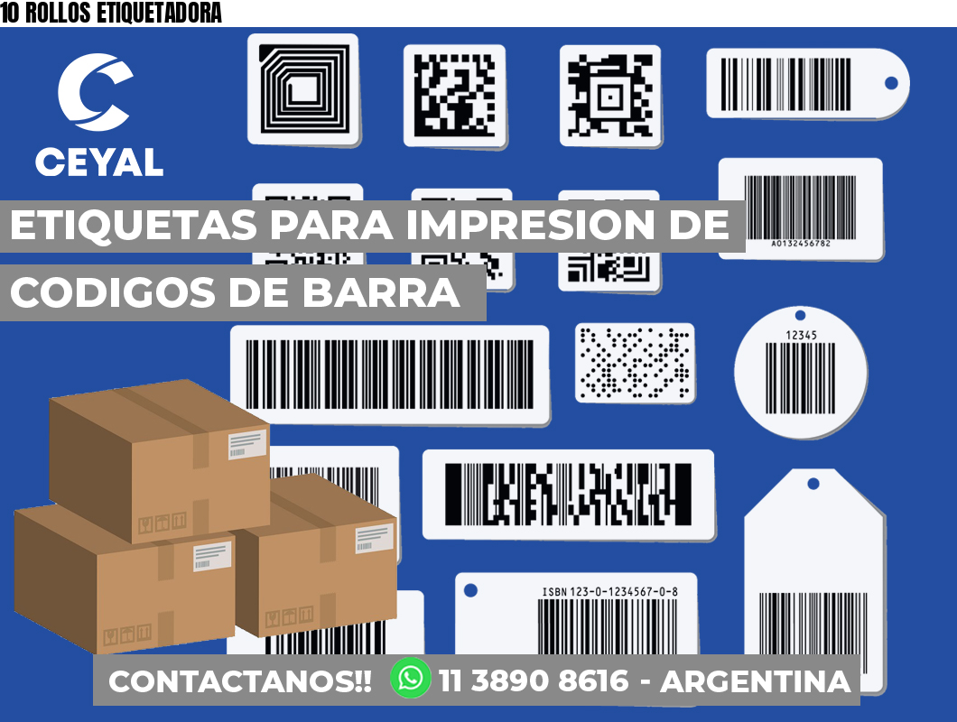 10 ROLLOS ETIQUETADORA