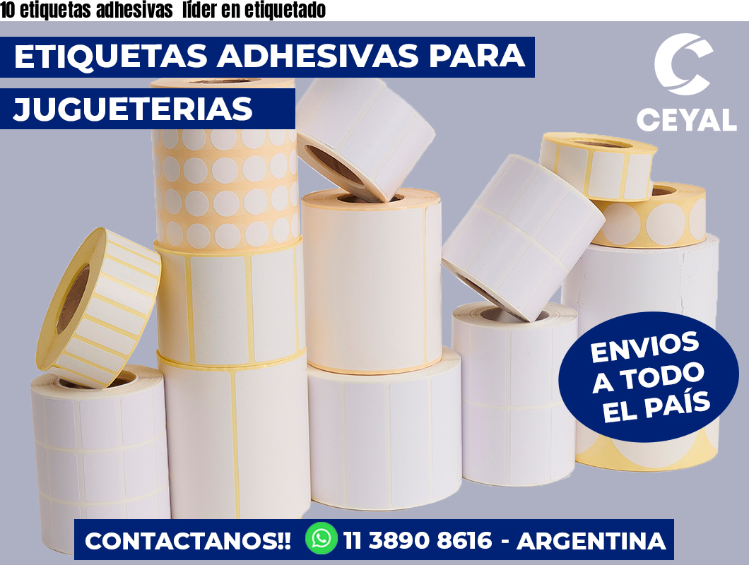 10 etiquetas adhesivas  líder en etiquetado
