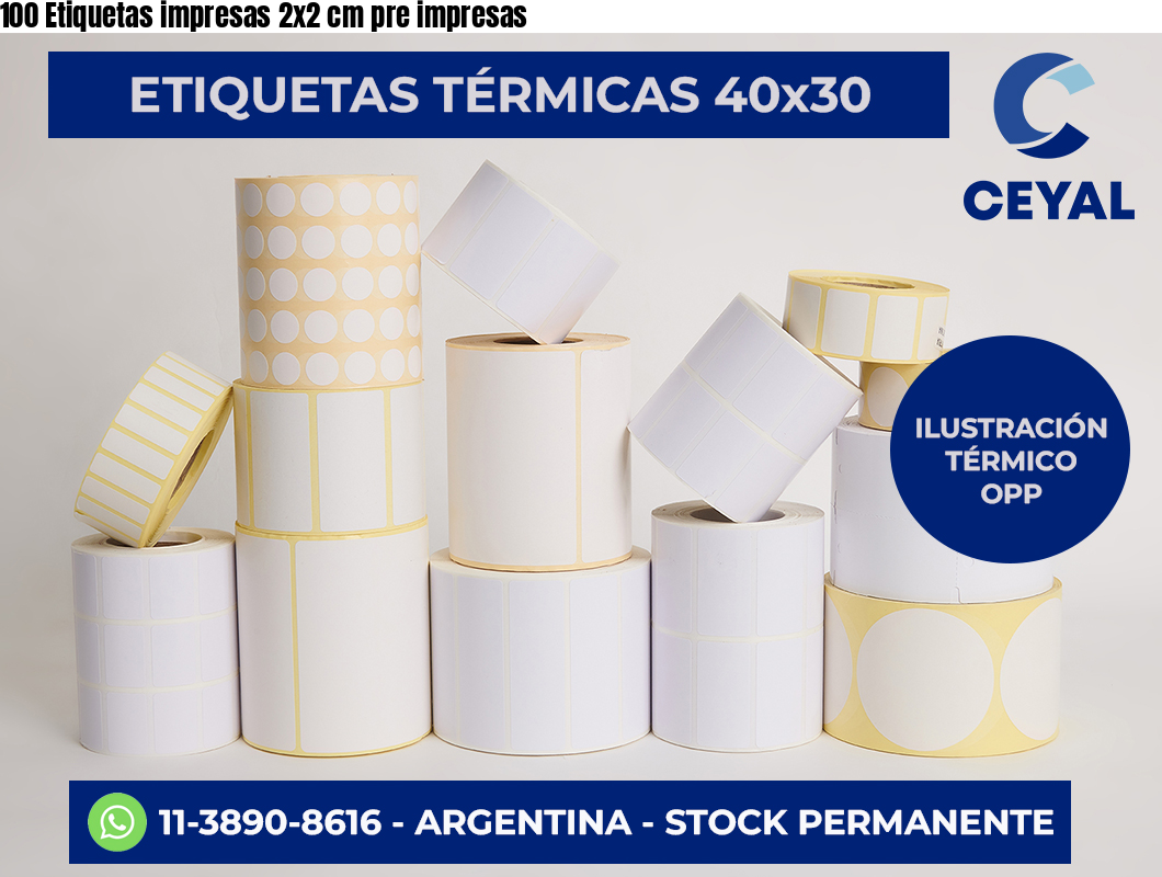 100 Etiquetas impresas 2×2 cm pre impresas