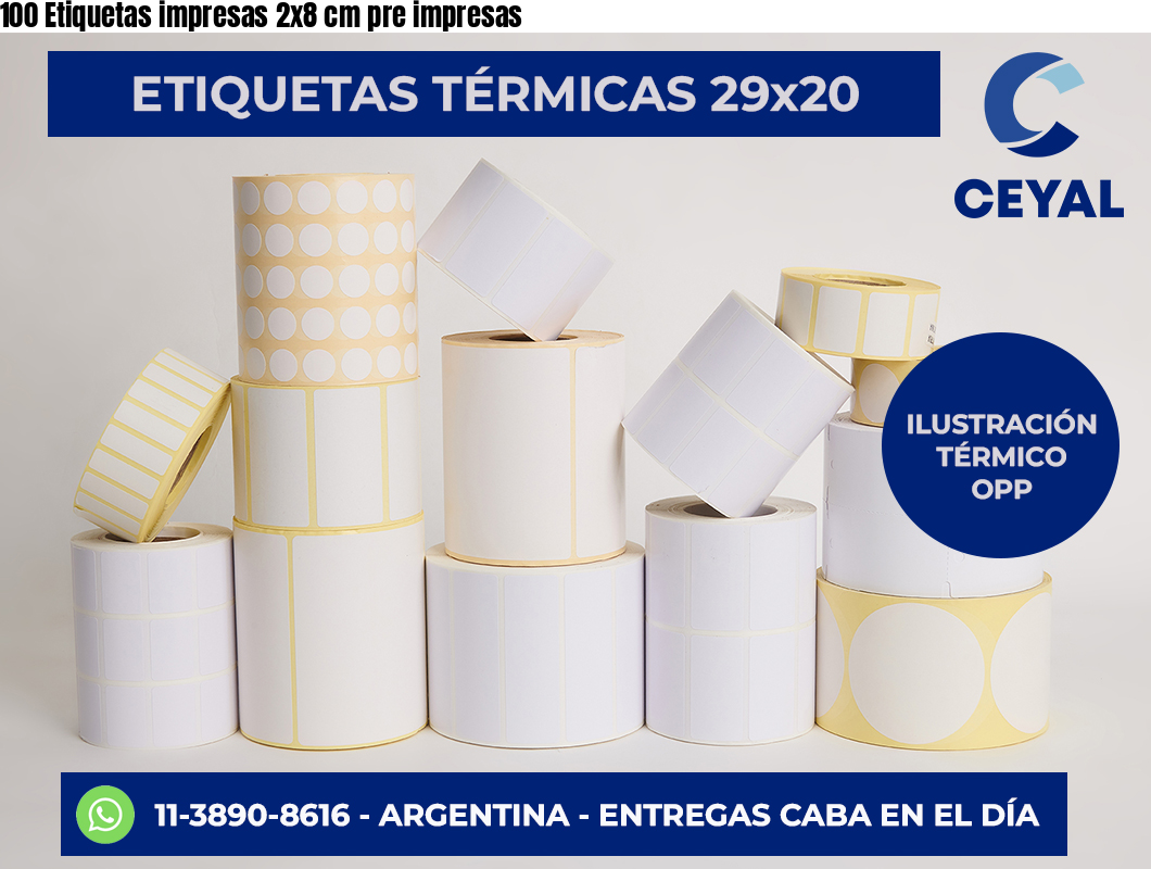 100 Etiquetas impresas 2×8 cm pre impresas